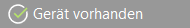 btn_geraet_vorhanden