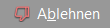 mto_ablehnen